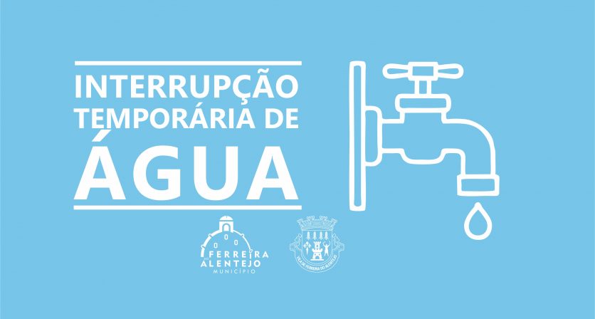 (Português) Interrupção temporária no abastecimento de água em Canhestros 1