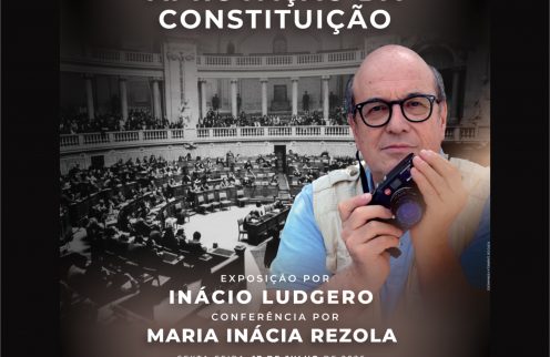 Nos 50 Anos da Aprovação da Constituição | Exposição de fotografia de Inácio Ludgero e conferência com Maria Inácia Rezola